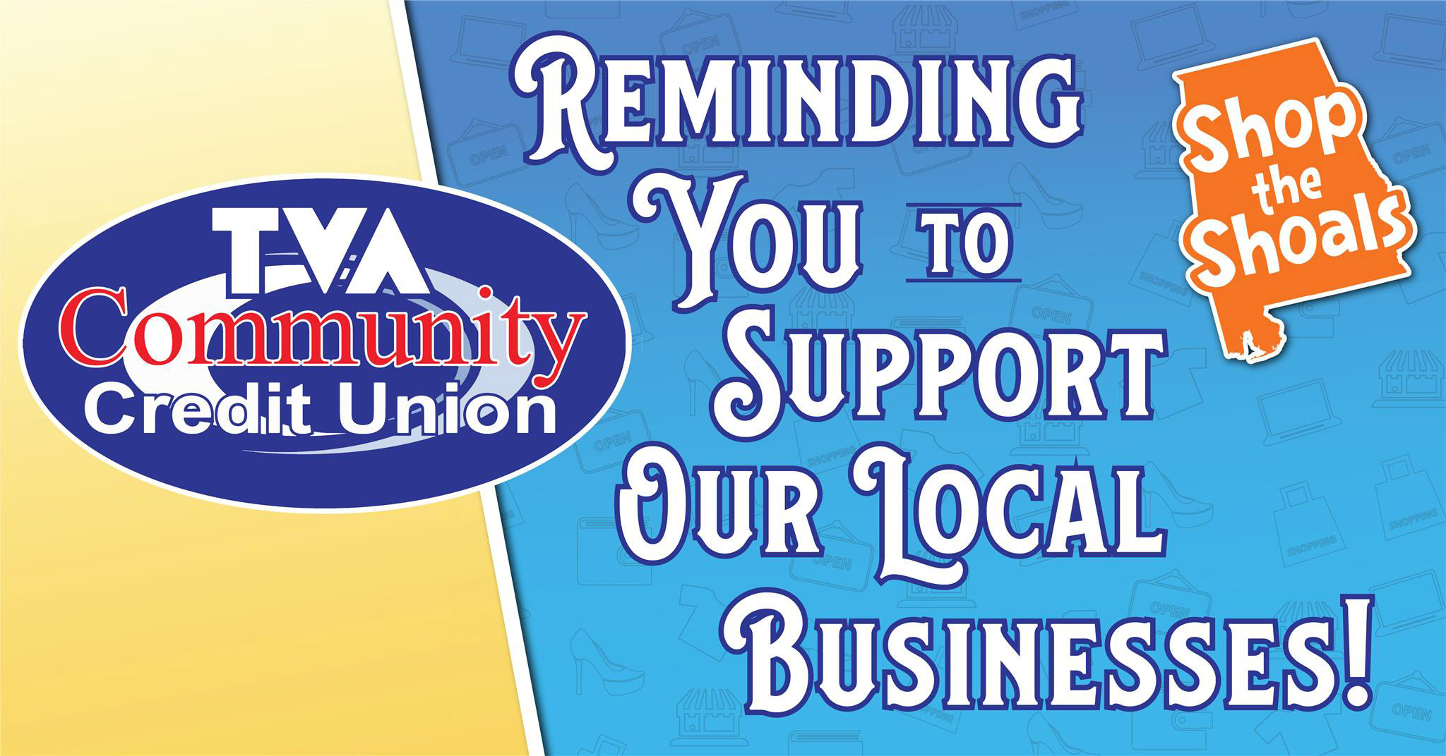 TVA Community Credit Union reminding you to support our local businesses!
